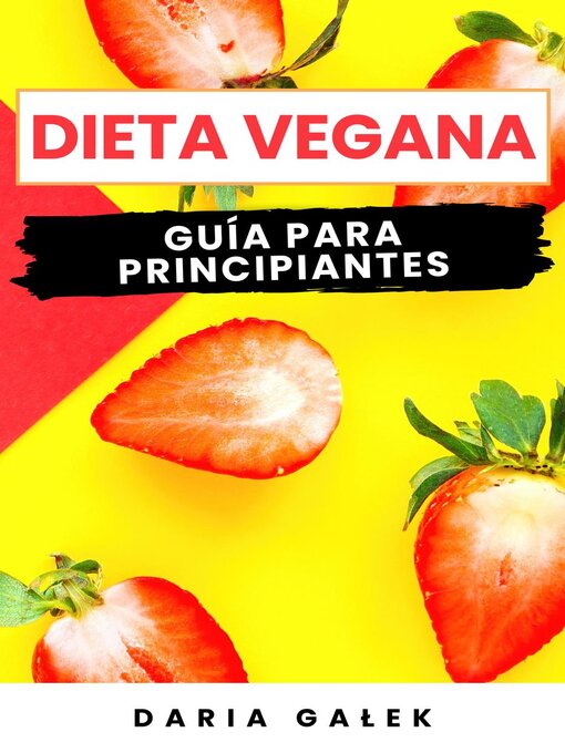 Title details for Dieta Vegana by Daria Gałek - Available